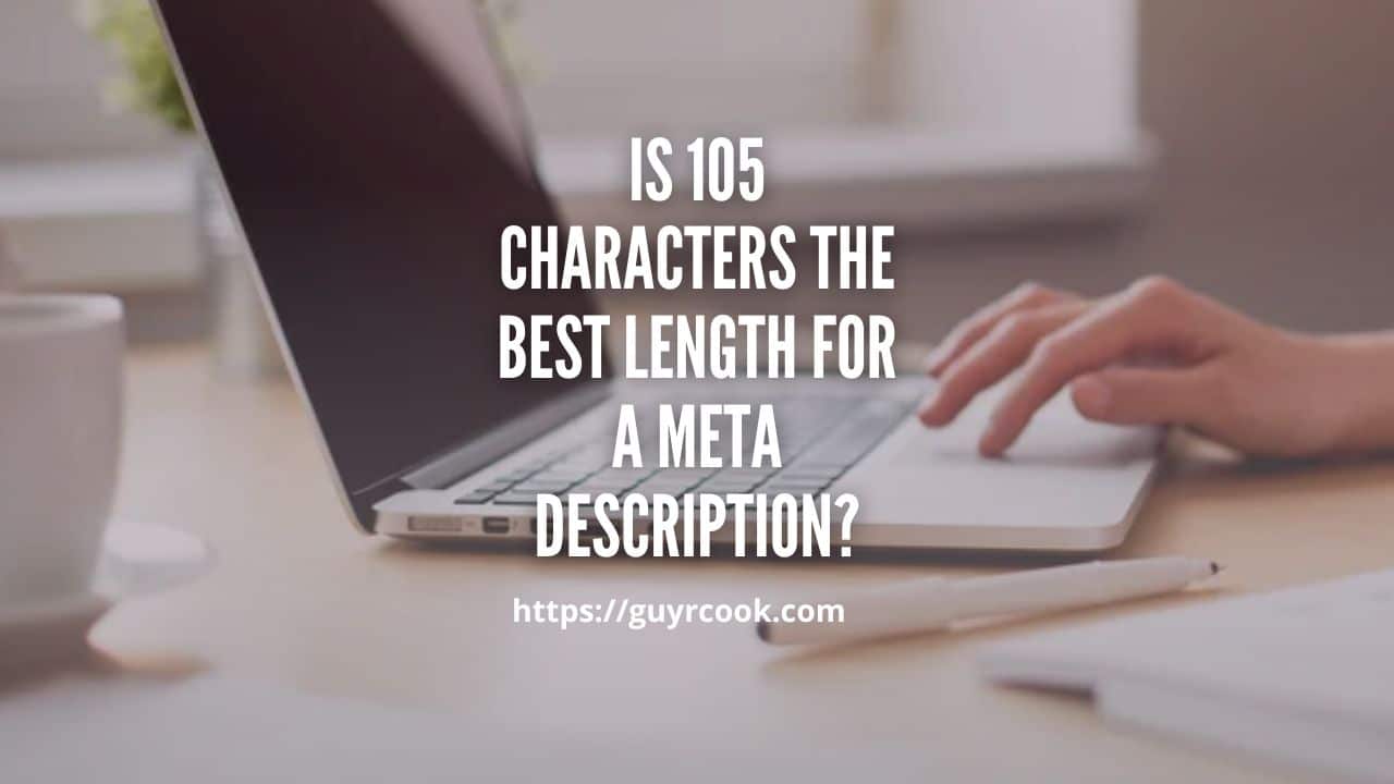 So the question, is 105 characters the best length for a meta description?