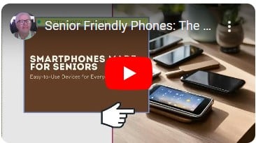 Senior Friendly Phones: The Best Options For Older Users
